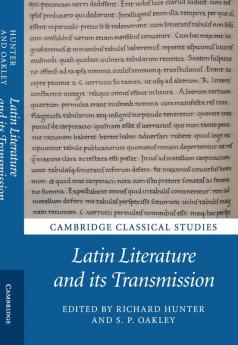 Latin Literature and its Transmission