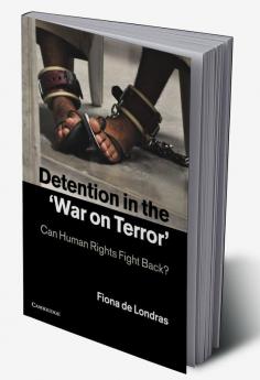 Detention in the 'War on Terror'