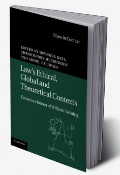 Law's Ethical Global and Theoretical Contexts