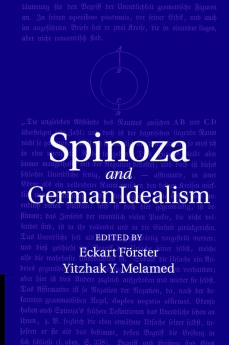 Spinoza and German Idealism
