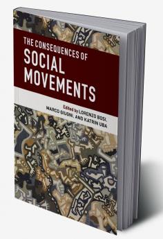 The Consequences of Social Movements