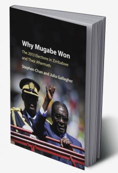 Why Mugabe Won