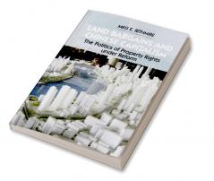 Land Bargains and Chinese Capitalism