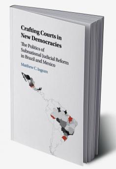 Crafting Courts in New Democracies