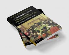 Judges and Judging in the History of the Common Law and Civil             Law