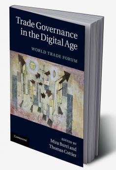 Trade Governance in the Digital Age