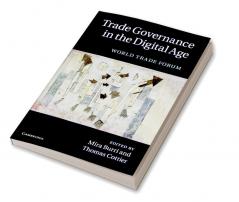 Trade Governance in the Digital Age