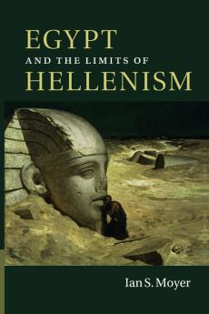 Egypt and the Limits of Hellenism