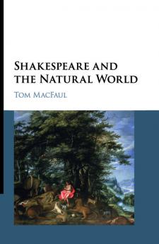 Shakespeare and the Natural World