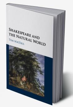 Shakespeare and the Natural World