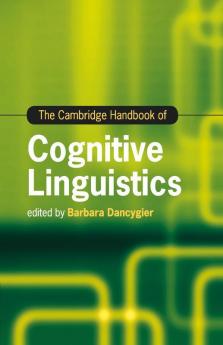 The Cambridge Handbook of Cognitive Linguistics