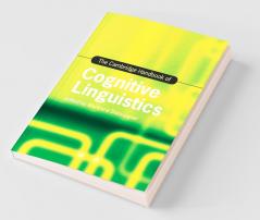 The Cambridge Handbook of Cognitive Linguistics