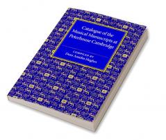 Catalogue of the Musical Manuscripts at Peterhouse Cambridge