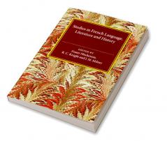Studies in French Language Literature and History