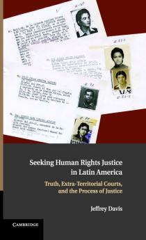 Seeking Human Rights Justice in Latin America