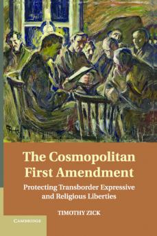 The Cosmopolitan First Amendment