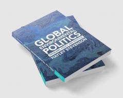 Global Environmental Politics