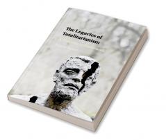 The Legacies of Totalitarianism