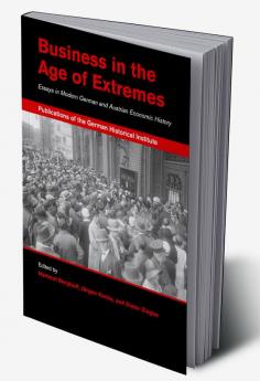 Business in the Age of Extremes
