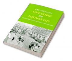 Contesting the Postwar City