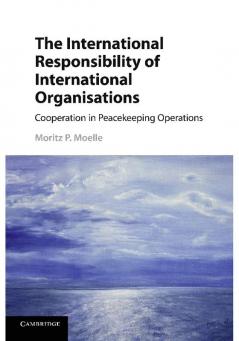 The International Responsibility of International Organisations