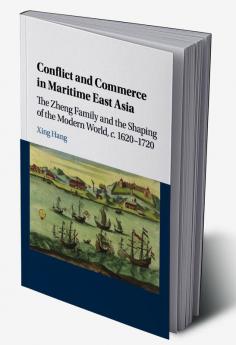Conflict and Commerce in Maritime East Asia