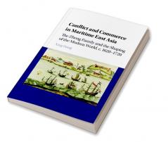 Conflict and Commerce in Maritime East Asia