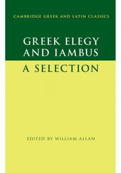 Greek Elegy and Iambus