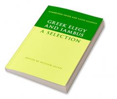 Greek Elegy and Iambus