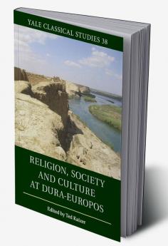 Religion Society and Culture at Dura-Europos