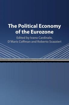 The Political Economy of the Eurozone