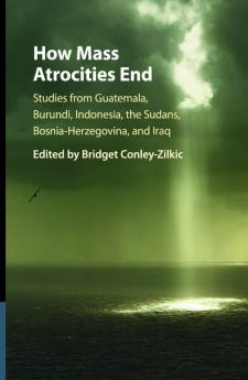 How Mass Atrocities End
