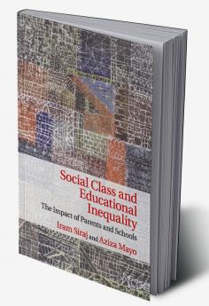 Social Class and Educational Inequality