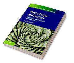 Plants People and Practices