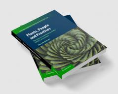 Plants People and Practices