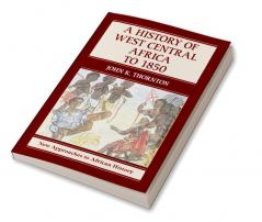 A History of West Central Africa to 1850