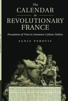 The Calendar in Revolutionary France