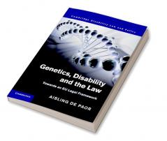 Genetics Disability and the Law