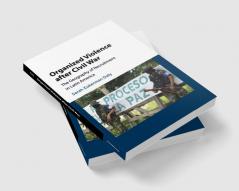 Organized Violence after Civil War