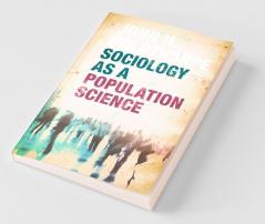 Sociology as a Population Science
