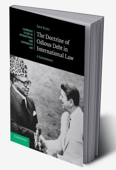 The Doctrine of Odious Debt in International             Law