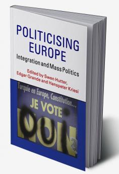 Politicising Europe