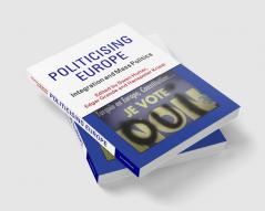 Politicising Europe