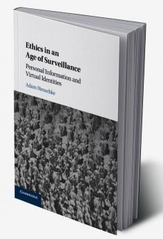 Ethics in an Age of Surveillance