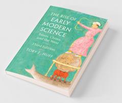 The Rise of Early Modern Science