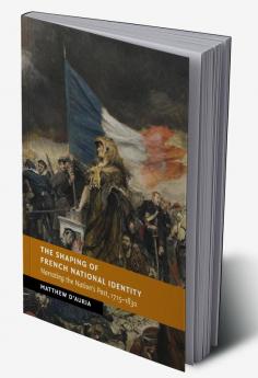 The Shaping of French National Identity