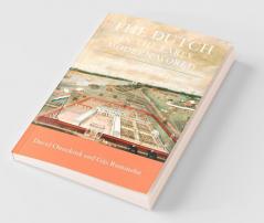 The Dutch in the Early Modern World