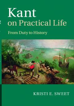 Kant on Practical Life