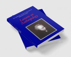 Lectures on Anthropology