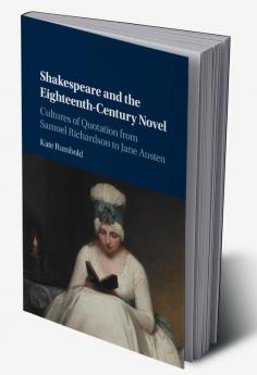 Shakespeare and the Eighteenth-Century Novel